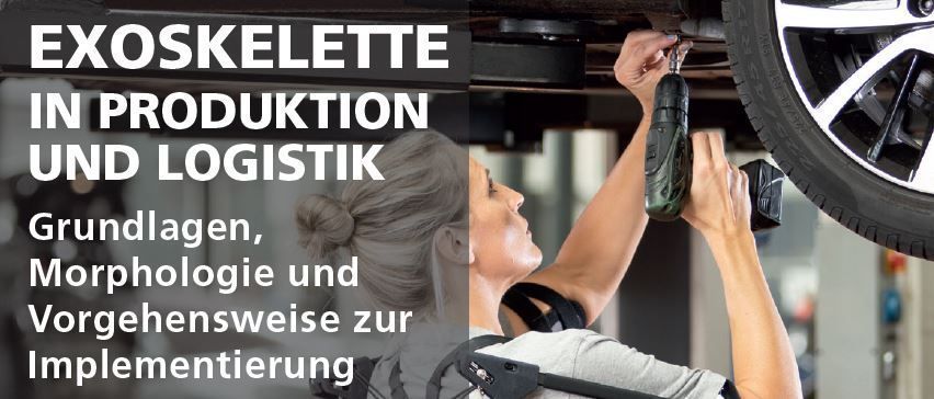 Download now: White Paper "Exoskeletons in production and logistic industry" by Fraunhofer Austria and TÜV AUSTRIA