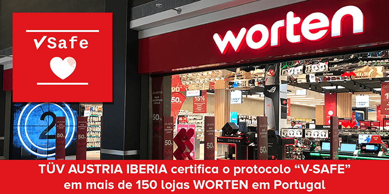 TÜV AUSTRIA Iberia: VSAFE certification brings security for companies: worten - Electronics Retail Chain